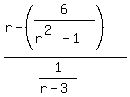 %28r-%286%2F%28r%5E%282%29-1%29%29%29%2F%281%2F%28r-3%29%29