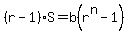 %28r-1%29S=b%28r%5En-1%29