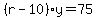 %28r-10%29y=75