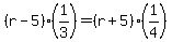 %28r-5%29%281%2F3%29+=+%28r%2B5%29%281%2F4%29