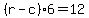 %28r-c%29%2A6=12