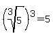 %28root%283%2C5%29%29%5E3=5