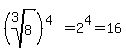 %28root%283%2C8%29%29%5E%284%29=+2%5E4+=+16