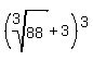 %28root%283%2C88%29+%2B+3%29%5E3