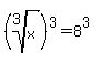 %28root%283%2Cx%29%29%5E3=8%5E3
