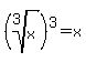 %28root%283%2Cx%29%29%5E3=x