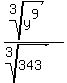 %28root+%283%2C+y%5E9%29%29%2F%28root%283%2C+343%29%29