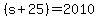 %28s%2B25%29+=+2010