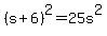 %28s%2B6%29%5E2=25s%5E2