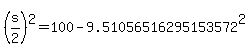 %28s%2F2%29%5E2=100-9.51056516295153572%5E2