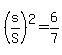 %28s%2FS%29%5E2=6%2F7