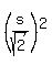 %28s%2Fsqrt%282%29%29%5E2