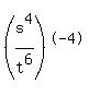 %28s%5E4%2Ft%5E6%29%5E-4