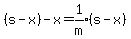 %28s-x%29-x=expr%281%2Fm%29%2A%28s-x%29