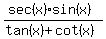 %28sec%28x%29sin%28x%29%29%2F%28tan%28x%29%2Bcot%28x%29%29