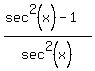 %28sec%5E2%28x%29-1%29%2Fsec%5E2%28x%29