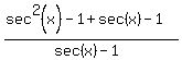 %28sec%5E2%28x%29-1%2Bsec%28x%29-1%29%2F%28sec%28x%29-1%29
