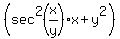 %28sec%5E2%28x%2Fy%29%2Ax%2By%5E2%29%22y%27%22