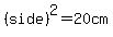%28side%29%5E2=20cm%29%5E2