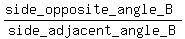 %28side_opposite_angle_B%29%2Fside_adjacent_angle_B