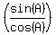 %28sin%28A%29%2Fcos%28A%29%29