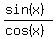 %28sin%28x%29%29%2F%28cos%28x%29%29