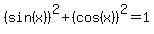 %28sin%28x%29%29%5E2%2B%28cos%28x%29%29%5E2=1