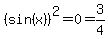 %28sin%28x%29%29%5E2=0=+3%2F4