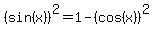 %28sin%28x%29%29%5E2=1-%28cos%28x%29%29%5E2