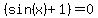 %28sin%28x%29%2B1%29=0