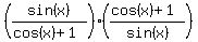 %28sin%28x%29%2F%28cos%28x%29%2B1%29%29%28%28cos%28x%29%2B1%29%2Fsin%28x%29%29