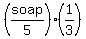 %28soap%2F5%29%2A%281%2F3%29