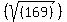 \"%28sqrt%28%28169%29+%29%29%29\"