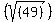 %28sqrt%28%2849%29%29%29%29