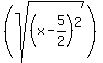 %28sqrt%28%28x-5%2F2%29%5E2%29%29