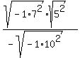 %28sqrt%28-1%2A7%5E2%29+sqrt%285%5E2%29%29%2F%28-sqrt%28-1%2A10%5E2%29%29