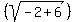 %28sqrt%28-2%2B6%29%29