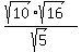 %28sqrt%2810%29%2Asqrt%2816%29%29%2Fsqrt%285%29
