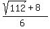 %28sqrt%28112%29+%2B+8%29%2F%286%29