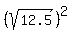 %28sqrt%2812.5%29%29%5E2
