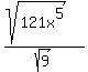 %28sqrt%28121x%5E5%29%29%2Fsqrt%289%29