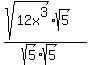 %28sqrt%2812x%5E3%29sqrt%285%29%29%2F%28sqrt%285%29sqrt%285%29%29
