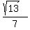 %28sqrt%2813%29%29%2F7