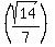 %28sqrt%2814%29%2F7%29