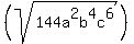 %28sqrt%28144a%5E2b%5E4c%5E6%29%29