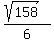%28sqrt%28158%29%29%2F6