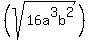 %28sqrt%2816a%5E3b%5E2%29%29