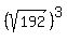 %28sqrt%28192%29%29%5E3