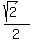 %28sqrt%282%29%29%2F2