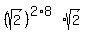 %28sqrt%282%29%29%5E%282%2A8%29%2Asqrt%282%29